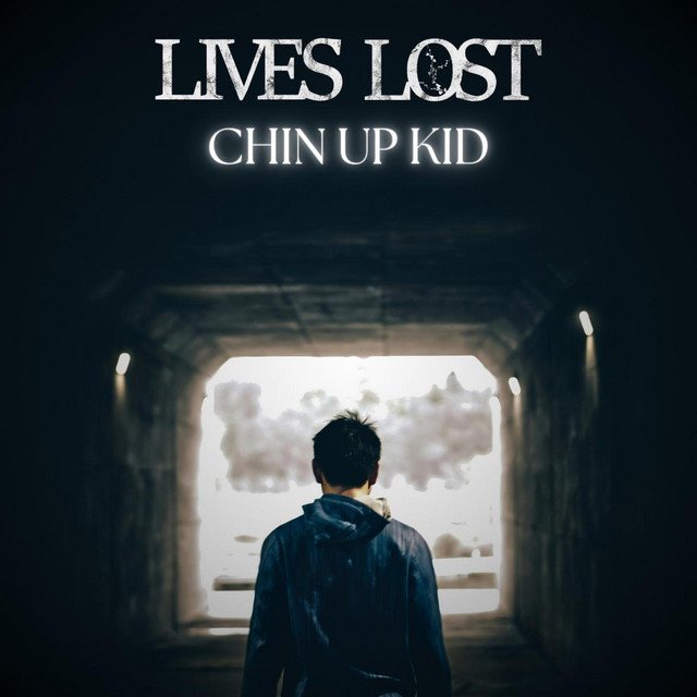 chin-up-kid-lives-lost-nagamag-music-magazine CHIN UP KID! – Lives Lost