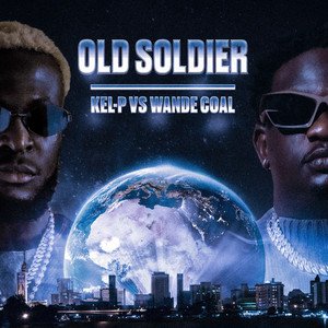 old-soldier-wande-coal-x-kel-p-nagamag-music-magazine Old Soldier – Wande Coal x Kel-P