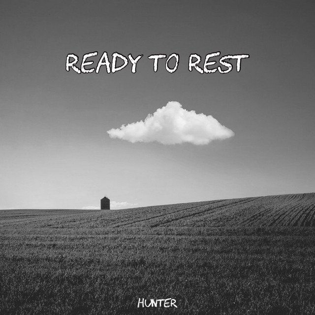 ready-to-rest-hunter-nagamag-music-magazine Ready to Rest – HUNTER