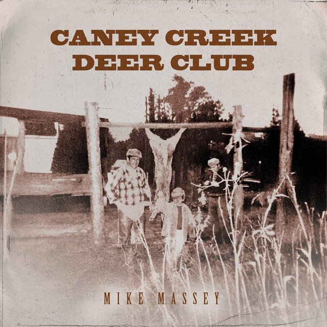 caney-creek-deer-club-mike-massey-nagamag-music-magazine Caney Creek Deer Club – Mike Massey