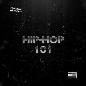 hip-hop-101-freestyle-twish-alaga-nagamag-music-magazine Hip-Hop 101 (Freestyle) – Twish Alaga