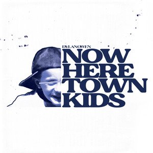 dylan-owen-nowhere-town-kids-hip-hop-album-cover-nagamag-music-magazine Single Critique: “Nowhere Town Kids” by Dylan Owen | Hip Hop Review