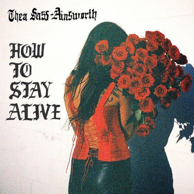 thea-sass-ainsworth-how-to-stay-alive-rock-album-cover-nagamag-music-magazine Thea Sass-Ainsworth – How to Stay Alive Review | Rock Discovery