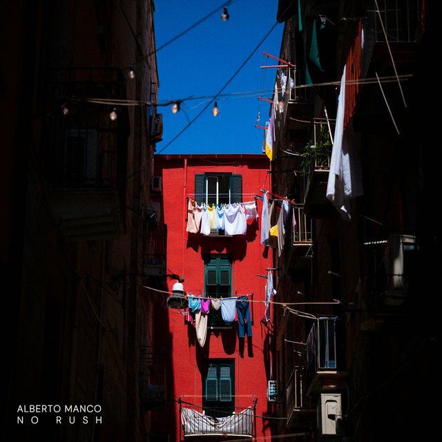 alberto-manco-no-rush-jazz-album-cover-nagamag-music-magazine Song Critique Alberto Manco – No Rush | Review