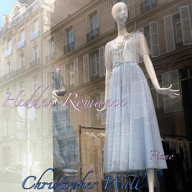 Cover of: Christopher Wall - Hidden Romance | Neoclassical Music