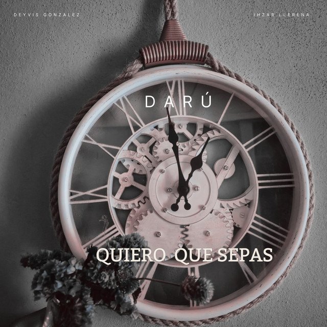Music Critique: Daru – Quiero que Sepas | Pop Review
