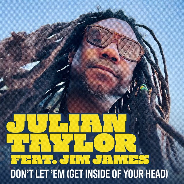 Cover of: Julian Taylor x Jim James - Don’t Let ‘Em (Get Inside Of Your Head) | Rock Music