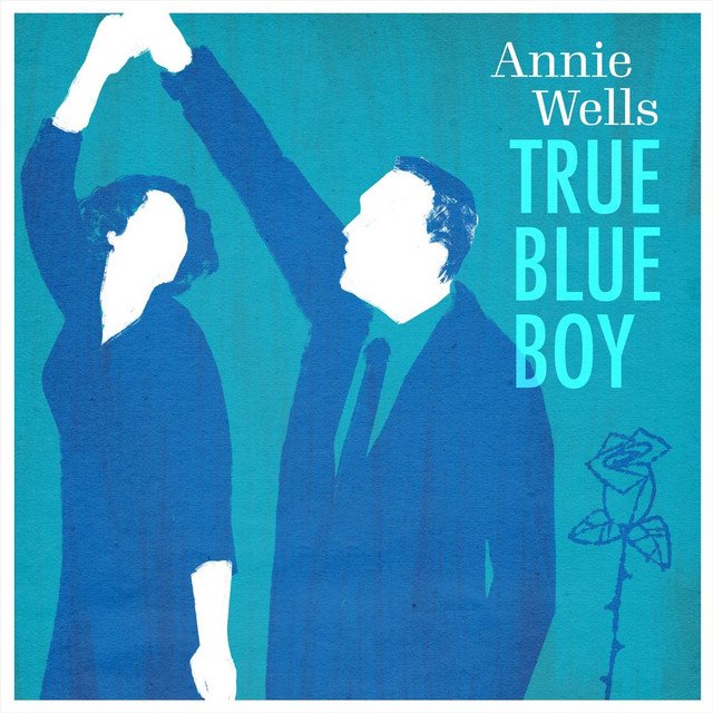 Cover of: Annie Wells - True Blue Boy | Jazz Music