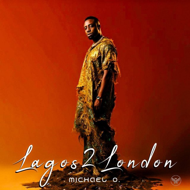 Cover of: Michael O. - Lagos 2 London | Afrobeats Music