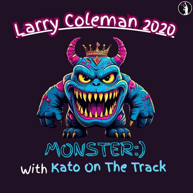 Cover of: Larry Coleman 2020 - MONSTER:) | Hip Hop Music