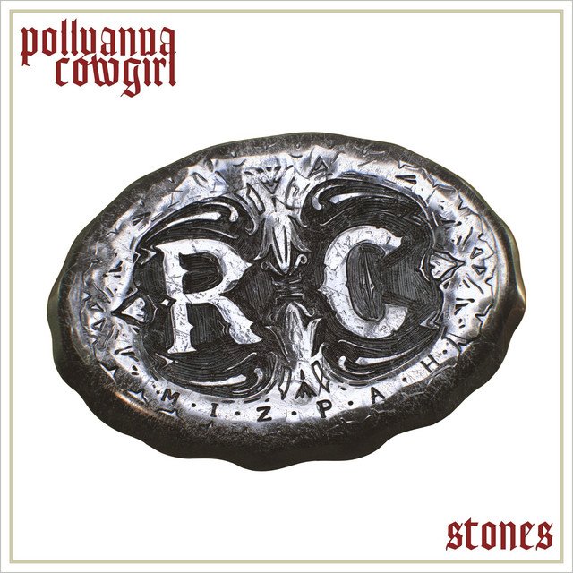 Cover of: Pollyanna Cowgirl - Stones | Rock Music