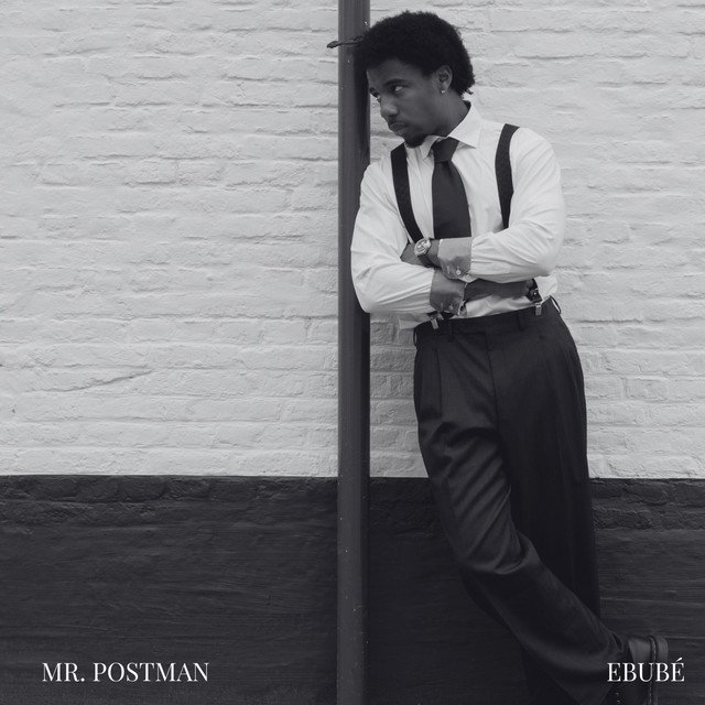 Cover of: Ebubé - Mr Postman | Pop Music