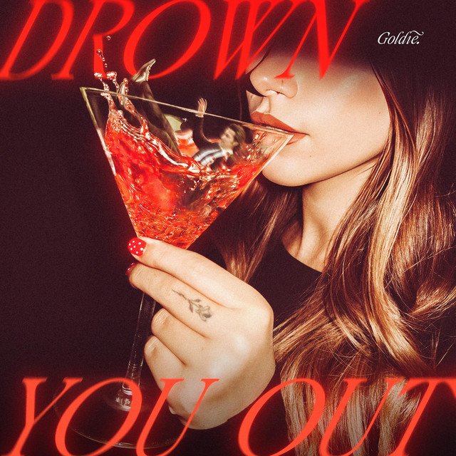 Cover of: Goldie. - Drown You Out | Pop Music
