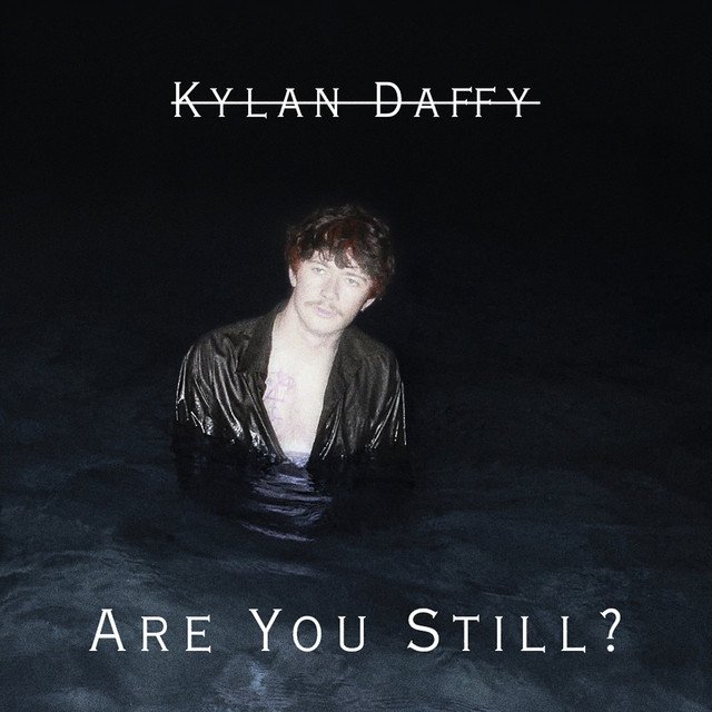 Cover of: Kylan Daffy - Are You Still? | Rock Music