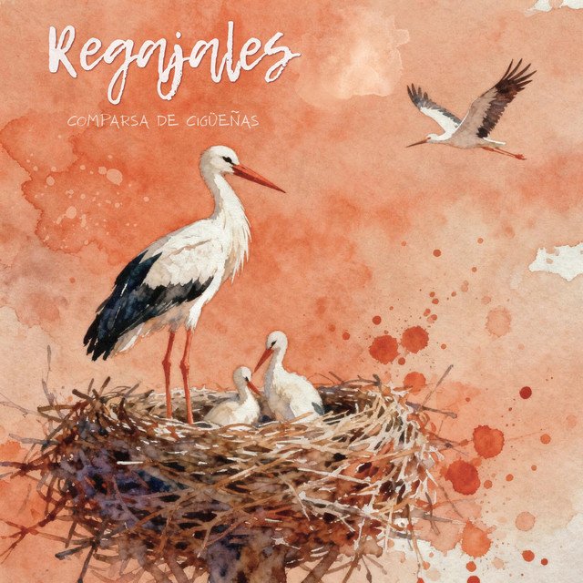 Cover of: Regajales - Comparsa de Cigüeñas | World Music Music
