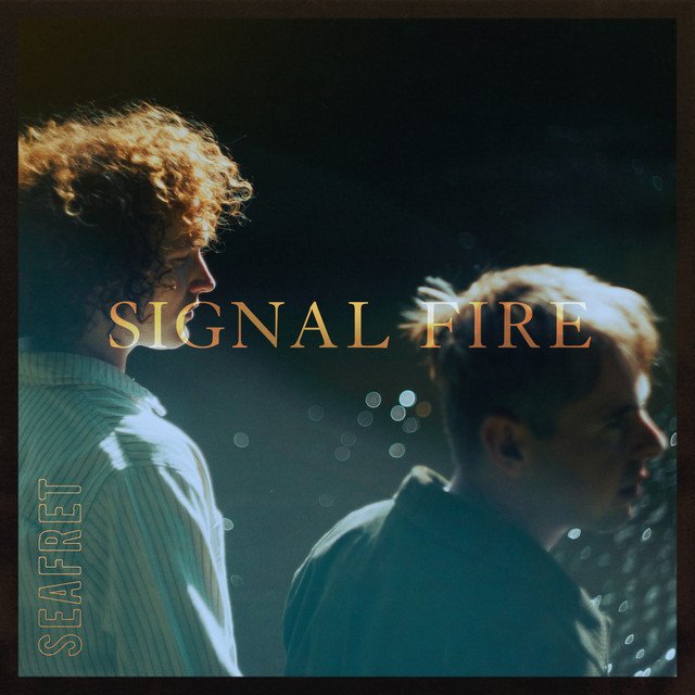Cover of: Seafret - Signal Fire | Pop Music