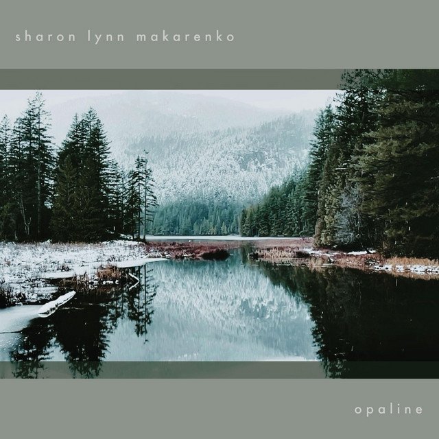 Cover of: Sharon Lynn Makarenko - Opaline | Neoclassical Music