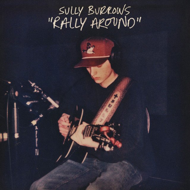 Cover of: Sully Burrows - Rally Around - Acoustic | Rock Music