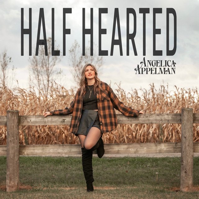 Cover of: Angelica Appelman - Half Hearted | Rock Music