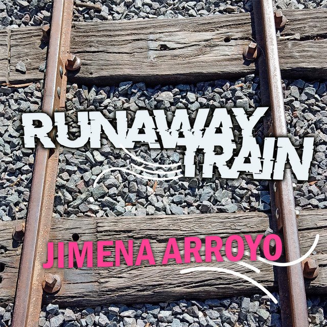 Cover of: Jimena Arroyo x CJ Teffner - Runaway Train | Rock Music