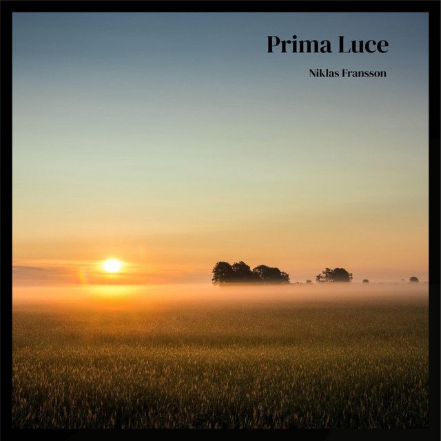 Cover of: Niklas.fransson - Prima Luce | Neoclassical Music