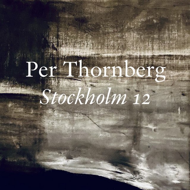 Cover of: Per Thornberg - Stockholm 12 | Jazz Music