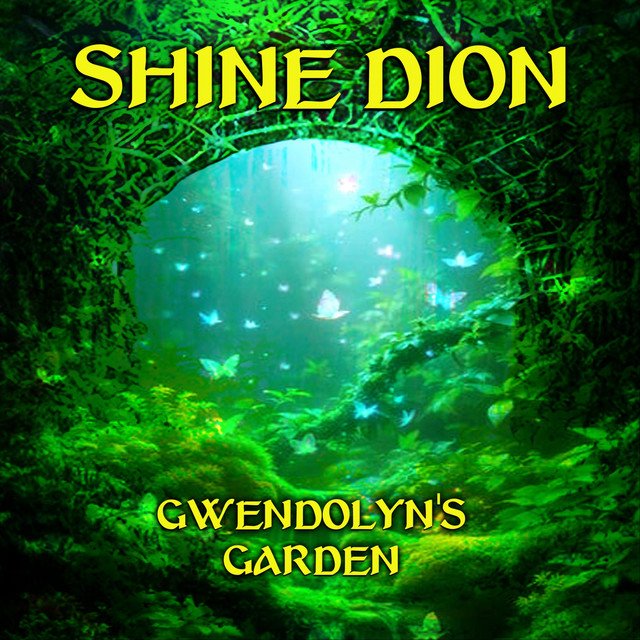 Cover of: Shine Dion - Gwendolyn's Garden | Neoclassical Music