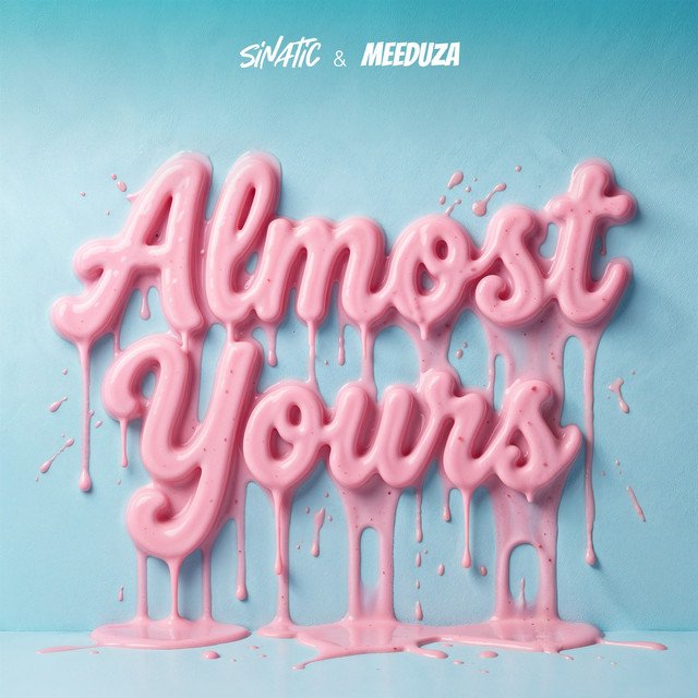 Cover of: Sinatic x Meeduza - Almost Yours | Pop Music