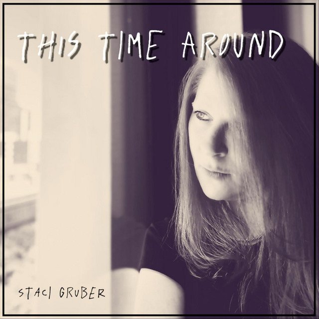 Cover of: Staci Gruber - This Time Around | Rock Music