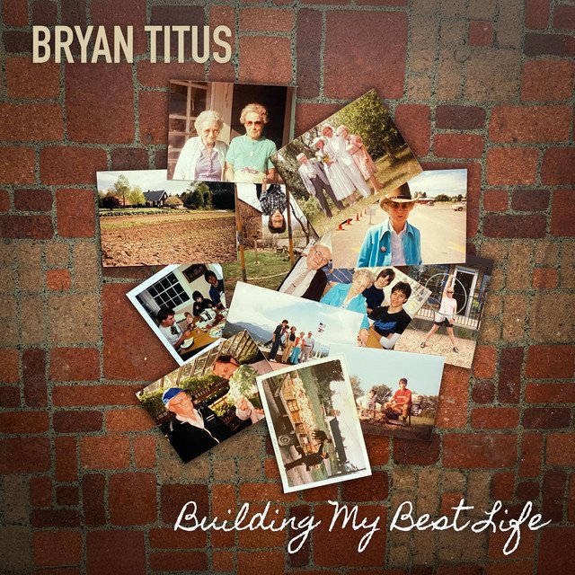 Cover of: Bryan Titus - Building My Best Life | Rock Music