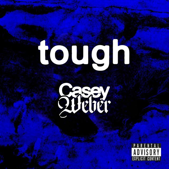 Cover of: Casey Weber - Tough | Hip Hop Music