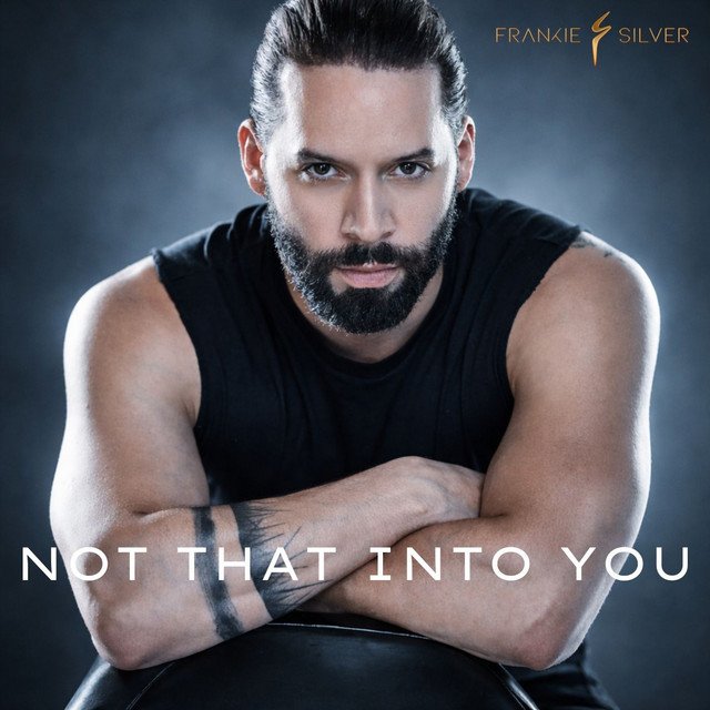 Cover of: Frankie Silver - Not That Into You | Pop Music