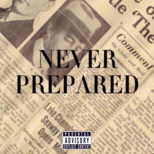 Cover of: Lukas James x Fashawn - Never Prepared | Hip Hop Music