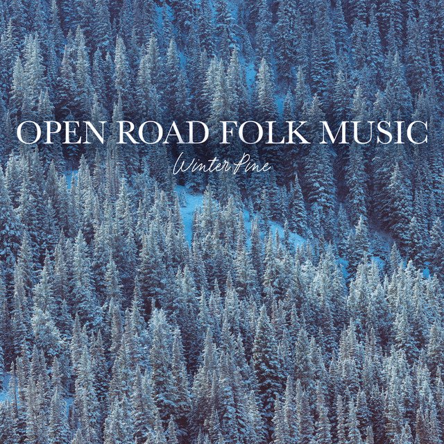 Cover of: Open Road Folk Music - Winter Pine | Rock by Nagamag.com, Neoclassical Music