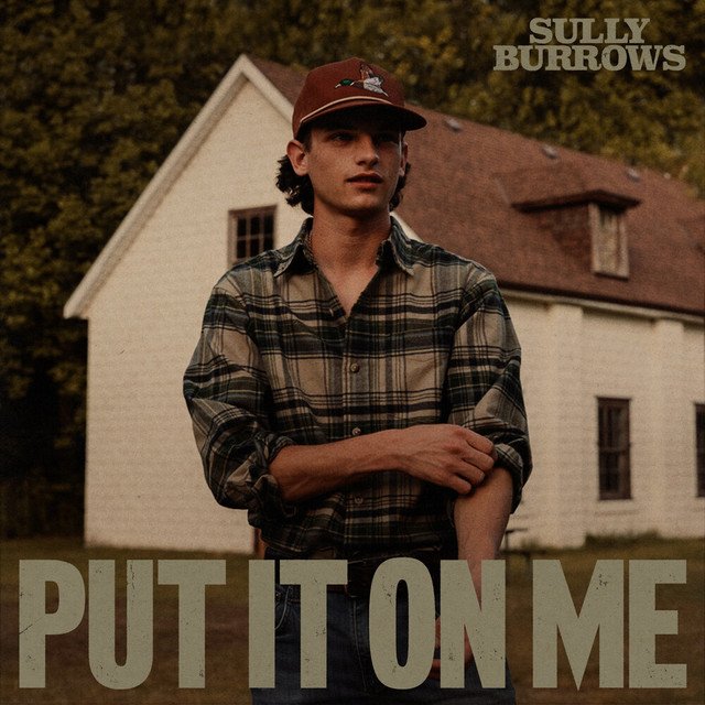 Cover of: Sully Burrows - Put It On Me | Rock Music