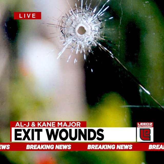 Cover of: AL J x kane major - Exit Wounds | Hip Hop Music