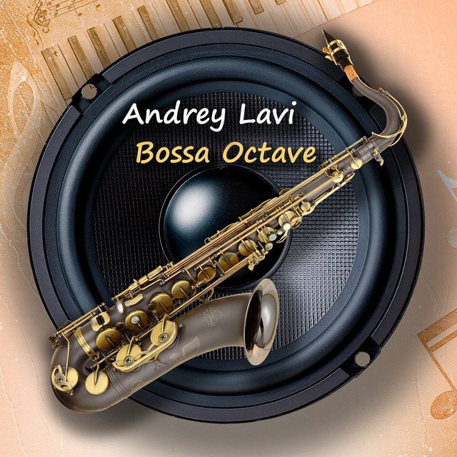 Cover of: Andrey Lavi - Bossa Octave | Jazz Music
