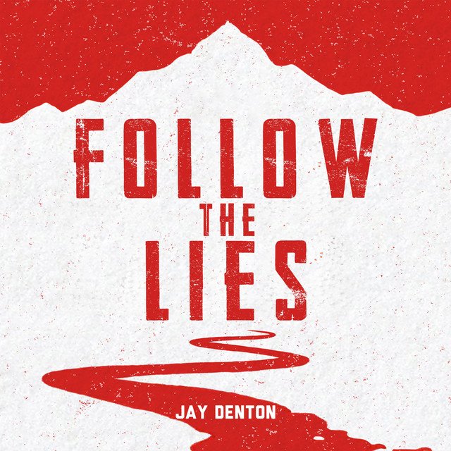 Cover of: Jay Denton - Follow The Lies | Pop Music
