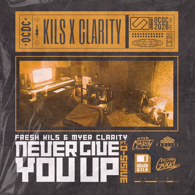 myer-clarity-x-fresh-kils-x-d-sisive-never-give-you-up-hip-hop-album-cover-nagamag-music-magazine