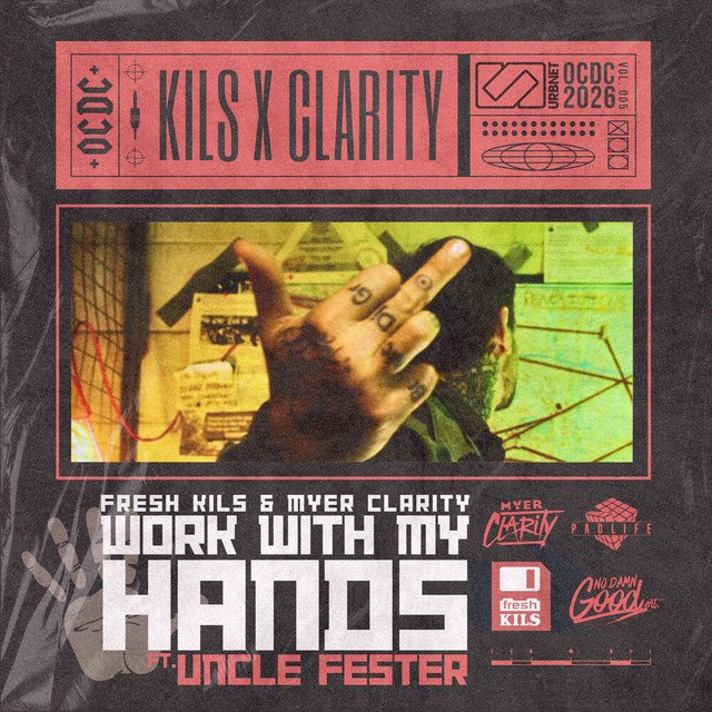 Cover of: Myer Clarity x Fresh Kils x Uncle Fester - Work With My Hands | Hip Hop Music