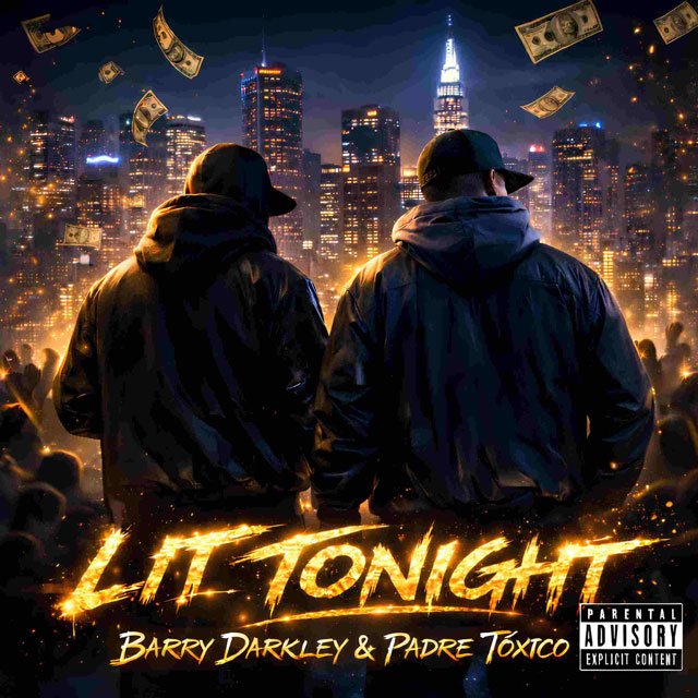 Cover of: Padre Tóxico x Barry Darkley - Lit Tonight | Hip Hop Music