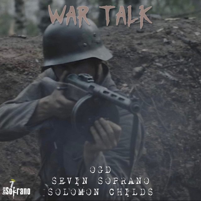 Cover of: Sevin Soprano x Solomon Childs - War Talk | Hip Hop Music