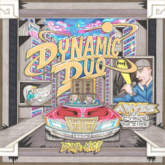 Cover of: Abyss x Cyrus Da Zine - Dynamic Duo prod. by DC The Midi Alien (cuts by DJ Slipwax) | Hip Hop Music