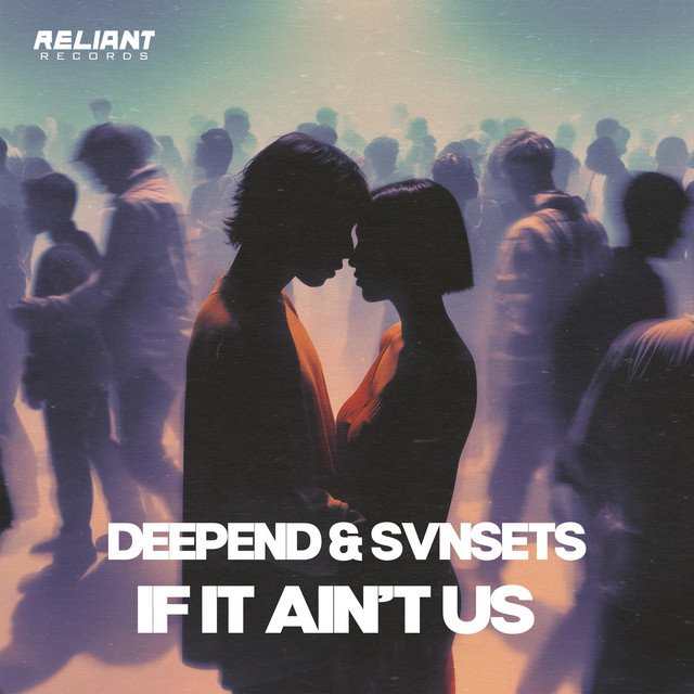 Cover of: Deepend x SVNSETS - If It Ain't Us | EDM Music