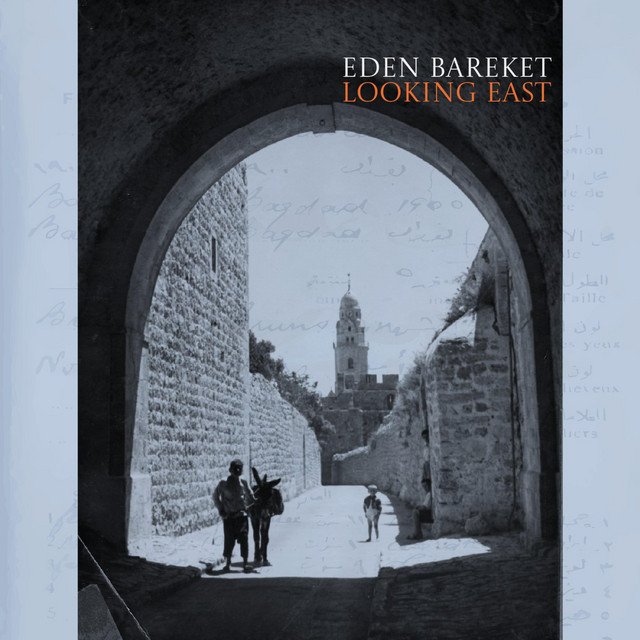 Cover of: Eden Bareket - Looking East | Jazz by Nagamag.com, World Music Music