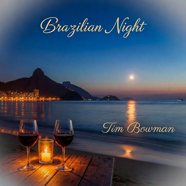 Cover of: Tim Bowman - Brazilian Night | Jazz Music