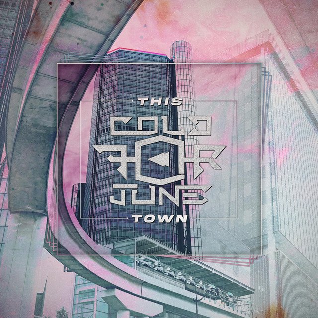 Cover of: cold for june - This Town | Rock Music