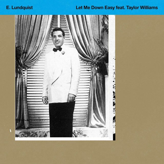 Cover of: E. Lundquist x Taylor Williams - Let Me Down Easy | Jazz Music