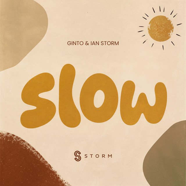 Cover of: Ginto x Ian Storm - Slow | House Music