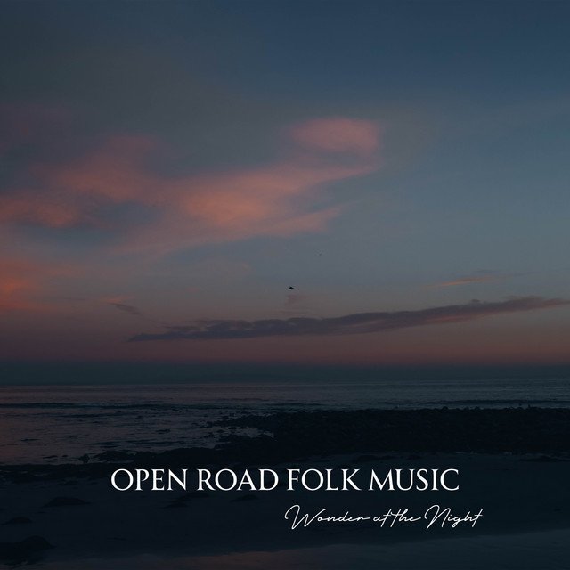 Cover of: Open Road Folk Music - Wonder at the Night | Rock Music